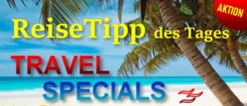 Travel Deals - Reise des Tages